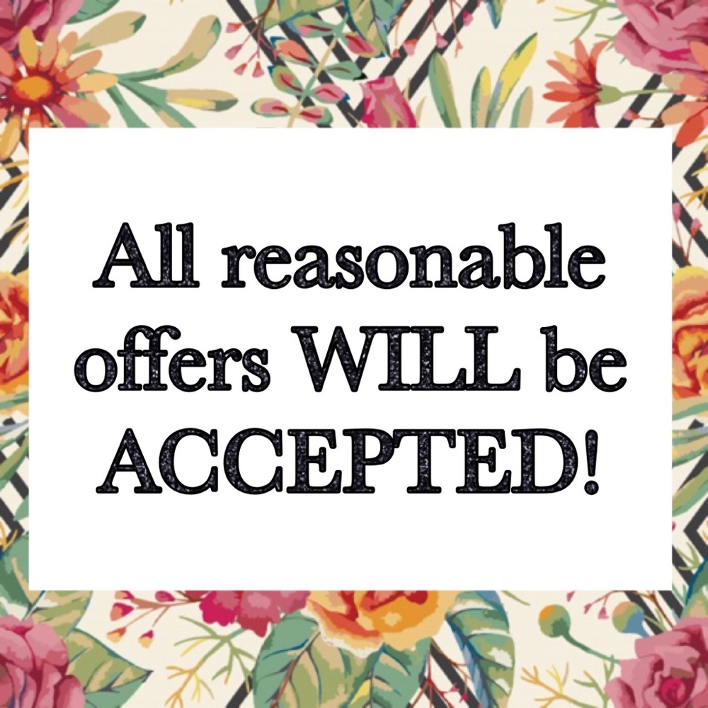 Make a REASONABLE offer!!
